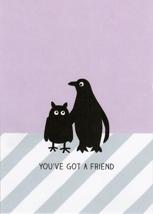 you´ve got a friend